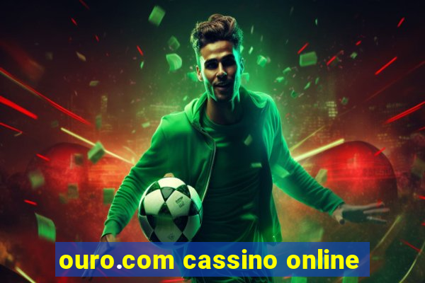 ouro.com cassino online