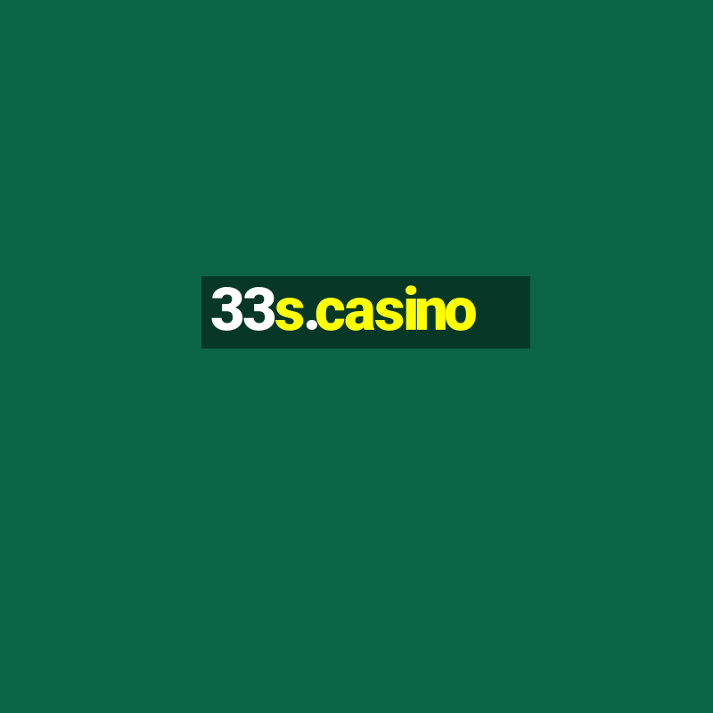 33s.casino