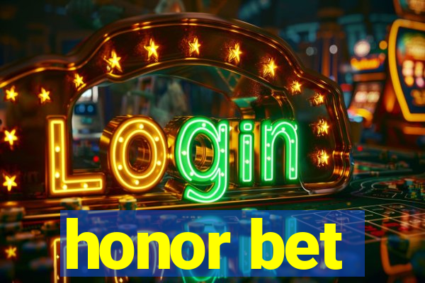 honor bet