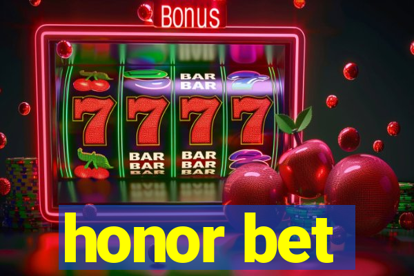 honor bet