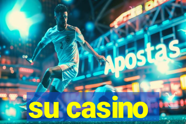 su casino