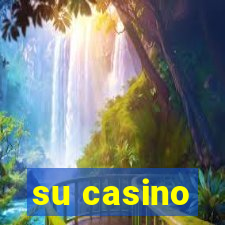 su casino