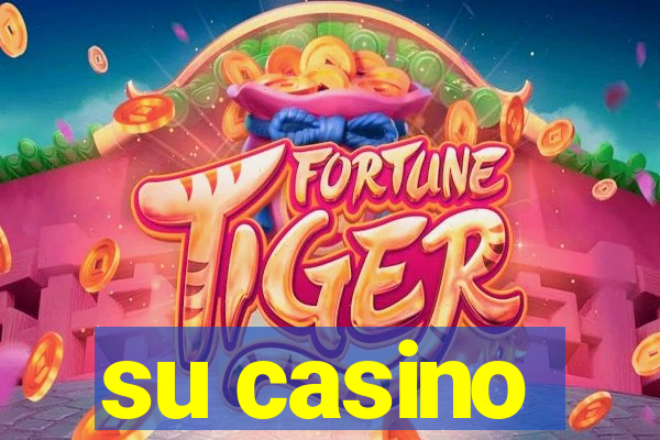 su casino