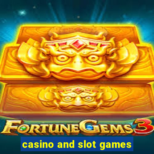 casino and slot games