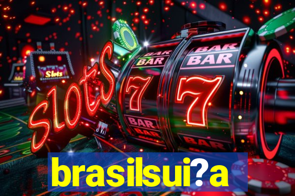 brasilsui?a