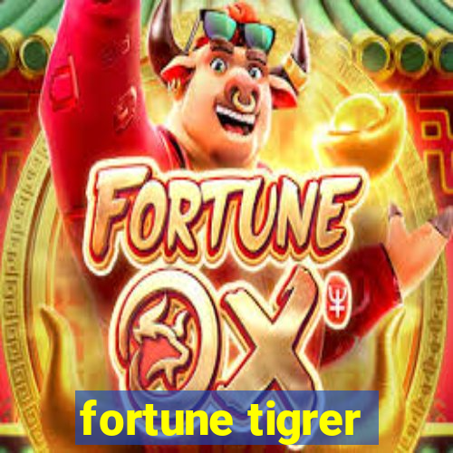 fortune tigrer