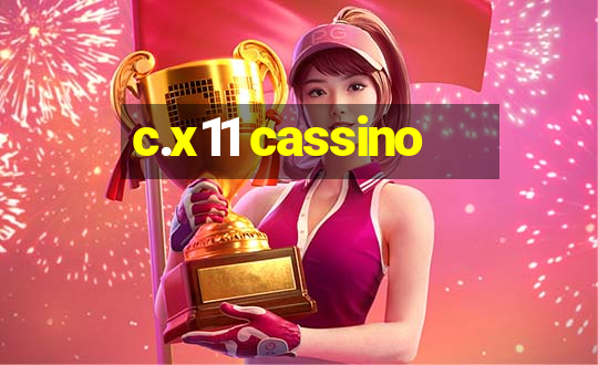 c.x11 cassino