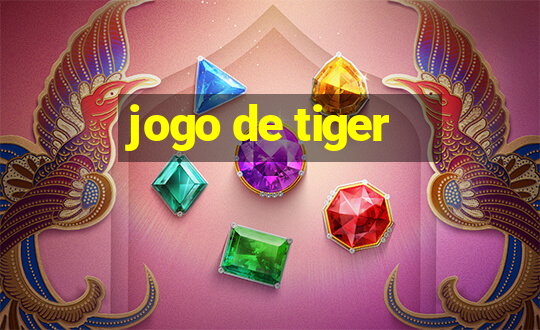 jogo de tiger