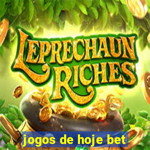 jogos de hoje bet