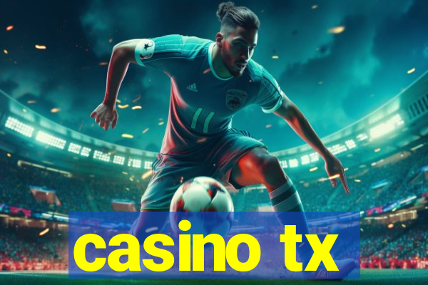 casino tx