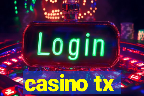 casino tx