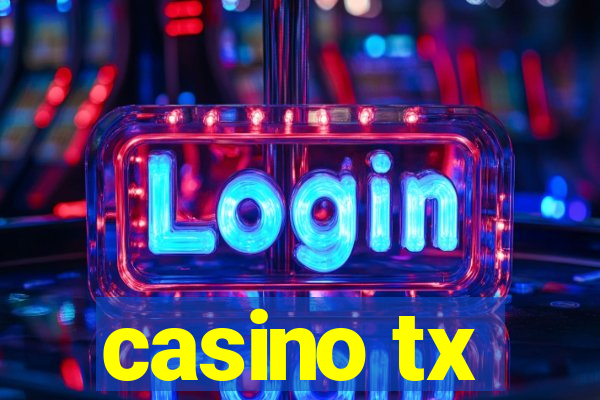 casino tx