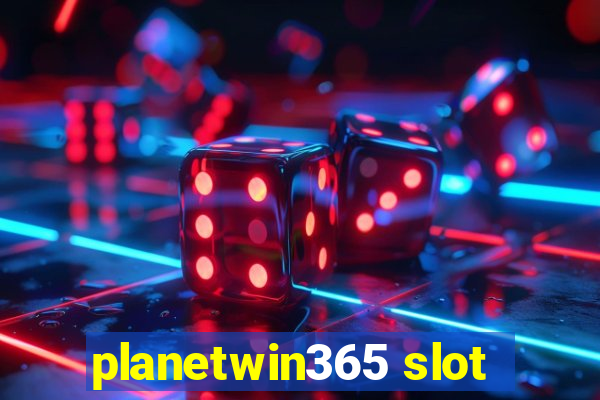 planetwin365 slot