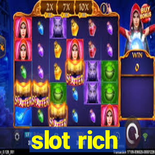 slot rich