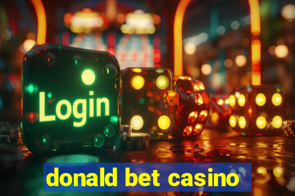 donald bet casino