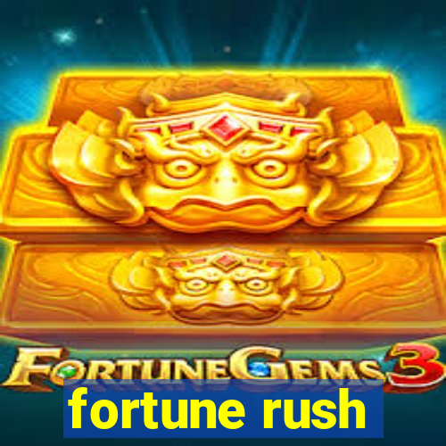 fortune rush