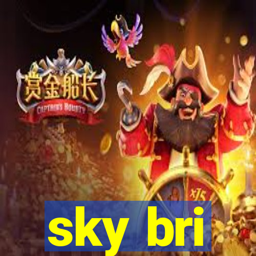 sky bri