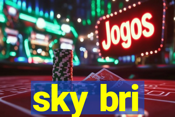 sky bri