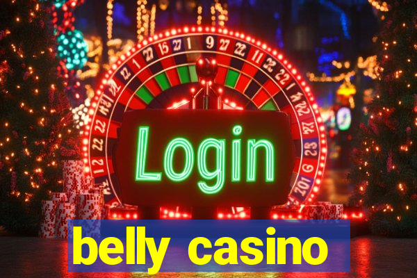 belly casino