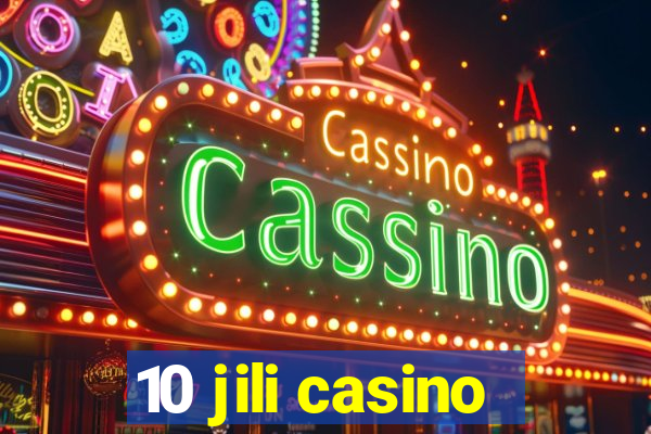 10 jili casino