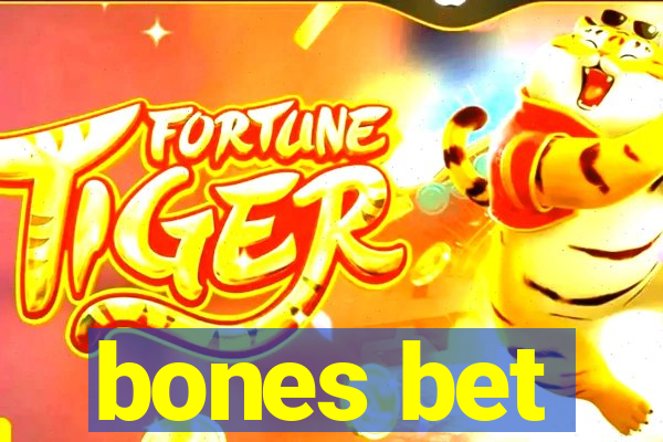 bones bet