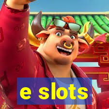 e slots