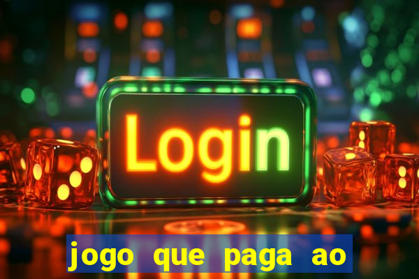 jogo que paga ao se cadastrar