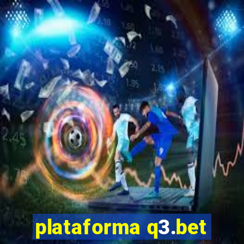 plataforma q3.bet