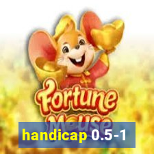 handicap 0.5-1