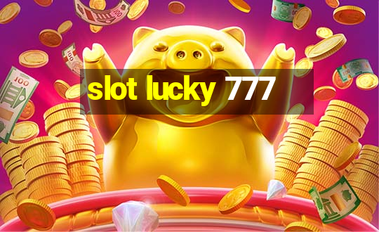 slot lucky 777