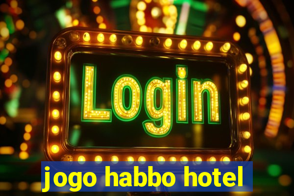 jogo habbo hotel