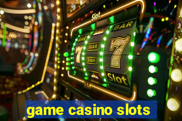 game casino slots