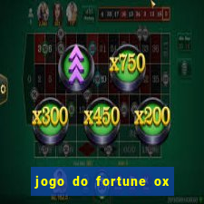 jogo do fortune ox demo grátis