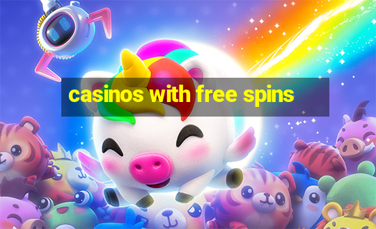 casinos with free spins