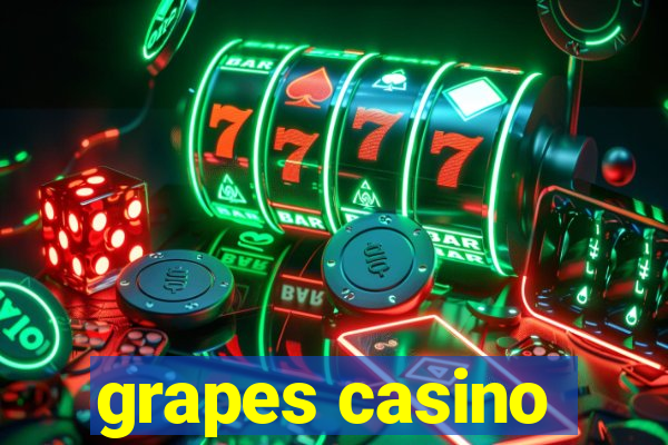 grapes casino