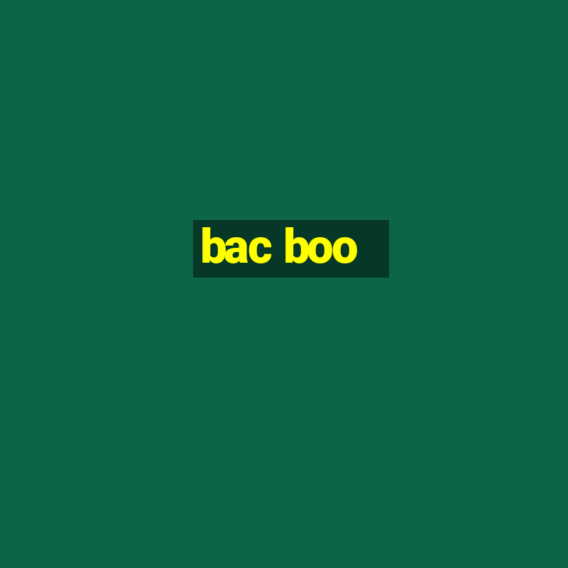 bac boo