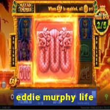 eddie murphy life