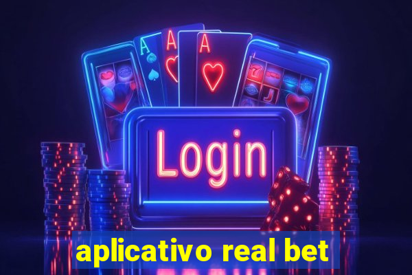 aplicativo real bet