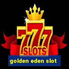 golden eden slot