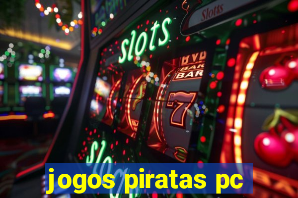 jogos piratas pc