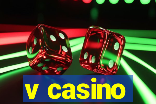 v casino