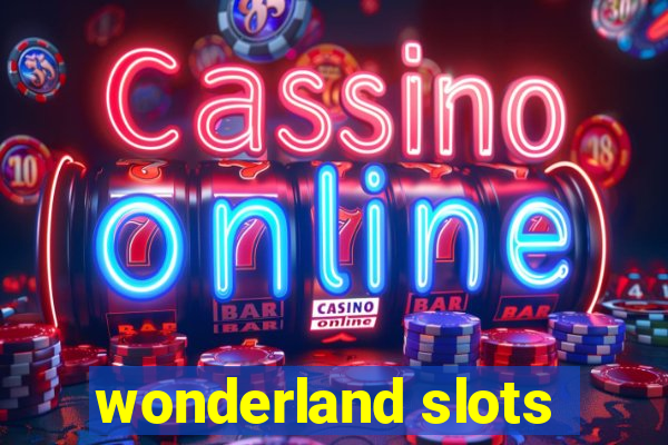 wonderland slots