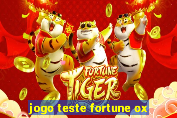 jogo teste fortune ox