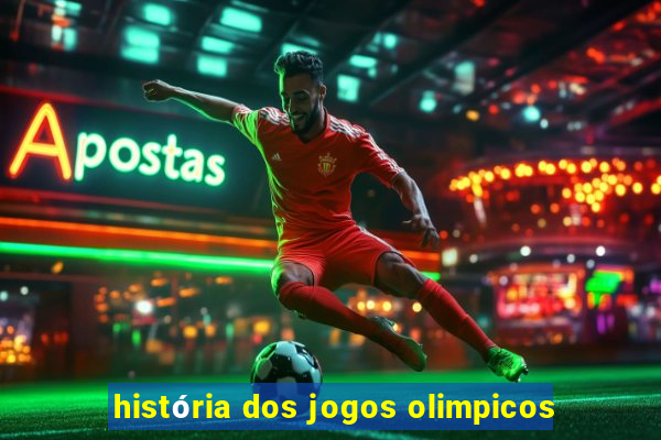 história dos jogos olimpicos