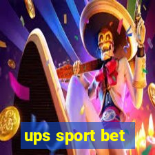 ups sport bet