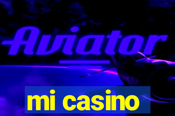 mi casino