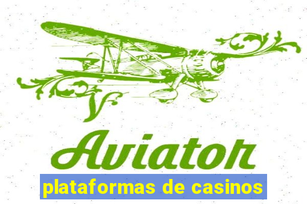 plataformas de casinos