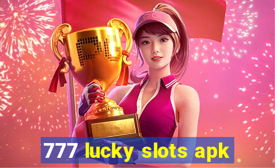 777 lucky slots apk