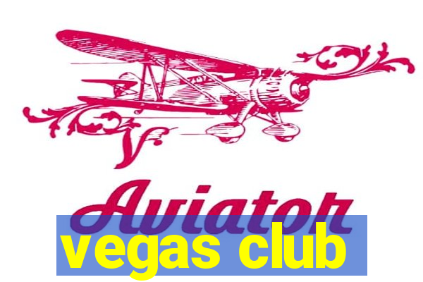 vegas club