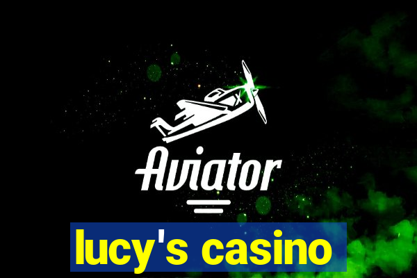 lucy's casino